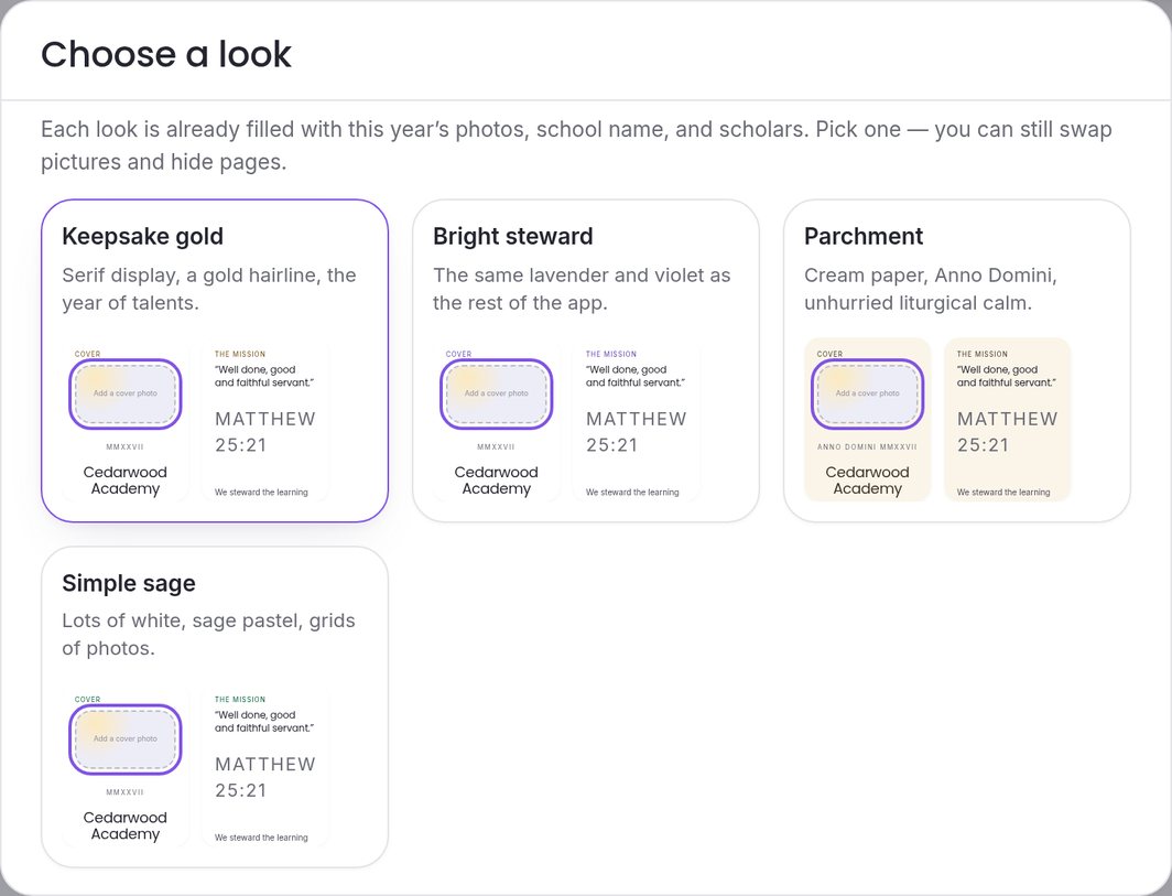 Choose a look: Keepsake gold, Bright steward, Parchment and Simple sage yearbook themes